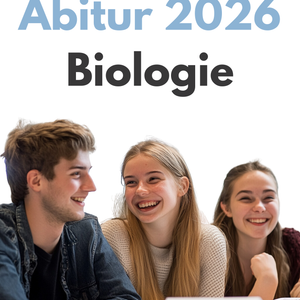 Abitur-Vorbereitung 2026: Biologie