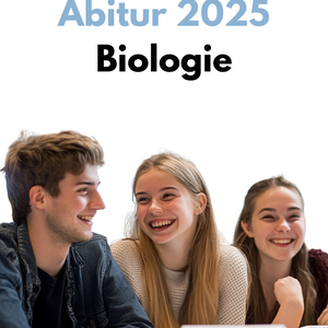 Abitur-Vorbereitung 2025: Biologie