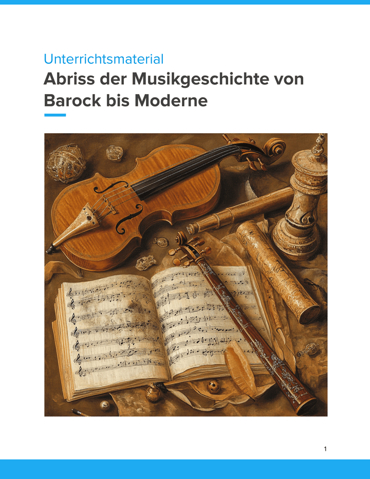 Abriss der Musikgeschichte von Barock bis Moderne – Unterrichtsmaterial Sekundarstufe