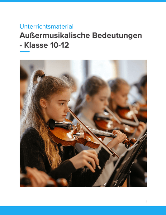 Außermusikalische Bedeutungen – Unterrichtsmaterial Musikinterpretation Sekundarstufe II