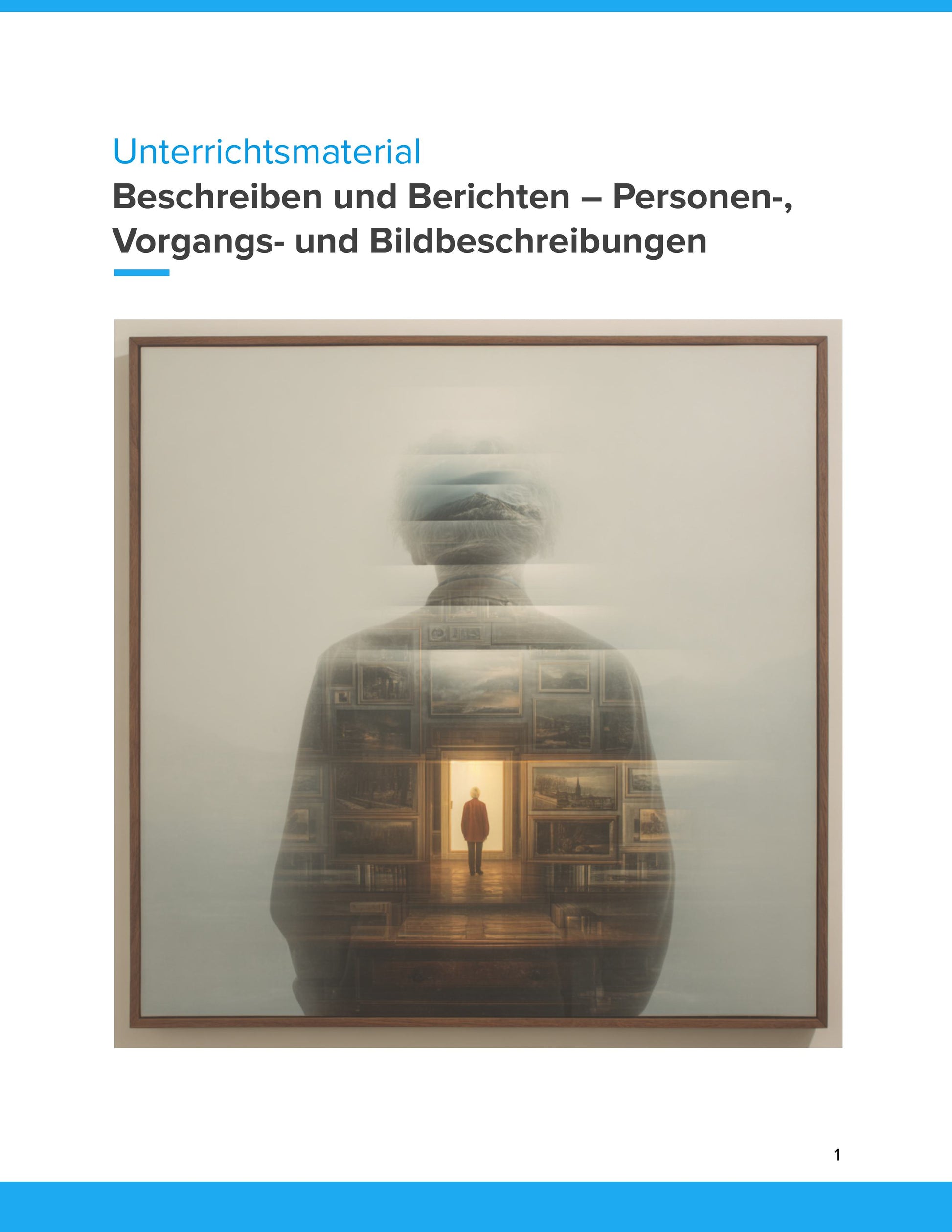 Beschreiben und Berichten – Personen-, Vorgangs- und Bildbeschreibungen