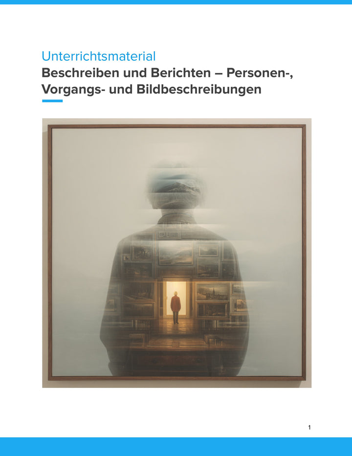 Beschreiben und Berichten – Personen-, Vorgangs- und Bildbeschreibungen