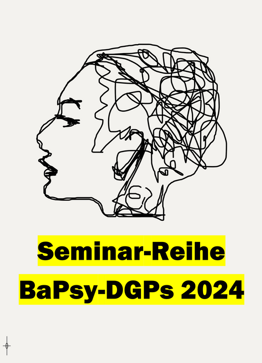 Seminar-Reihe: Erfolgreiche Vorbereitung auf den BaPsy-DGF 2024