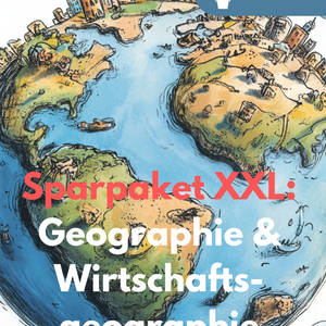 Erdkunde, Geographie & Wirtschaftsgeographie XXL-Sparpaket – 20+ Materialien für SEK I & SEK II