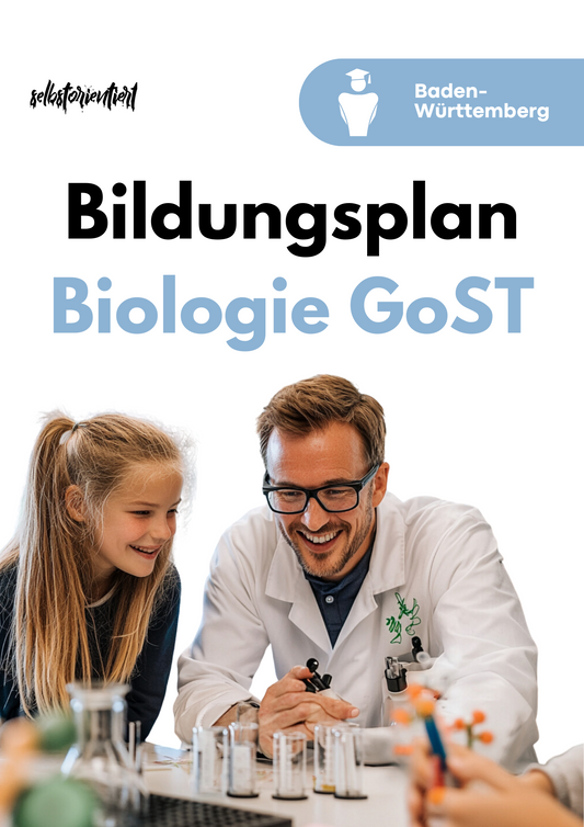 Bildungsplan Biologie in der GoST - Baden-Württemberg für Basis- und Leistungsfach