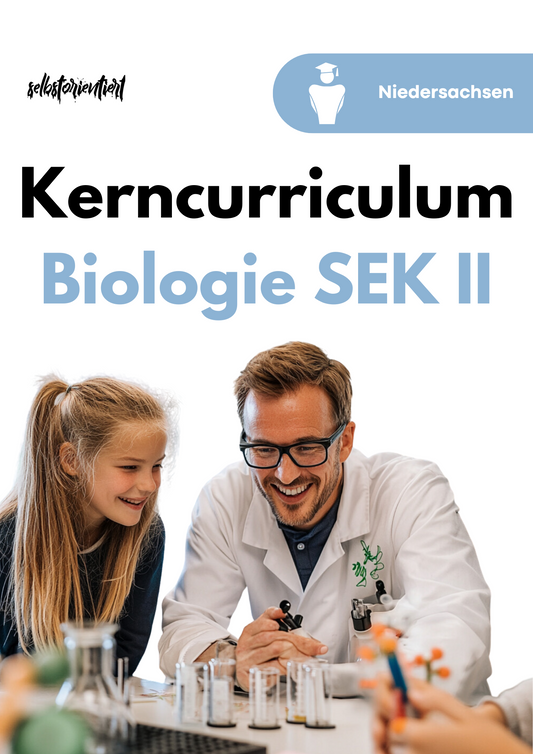 Kerncurriculum im Fach Biologie in der GoST - Niedersachsen