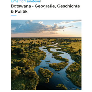 Botswana – Unterrichtsmaterial Geografie, Geschichte & Politik Sekundarstufe