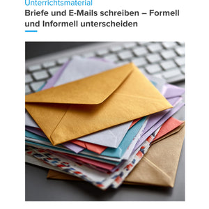 Briefe und E-Mails schreiben – Formell & informell unterscheiden | Sek I