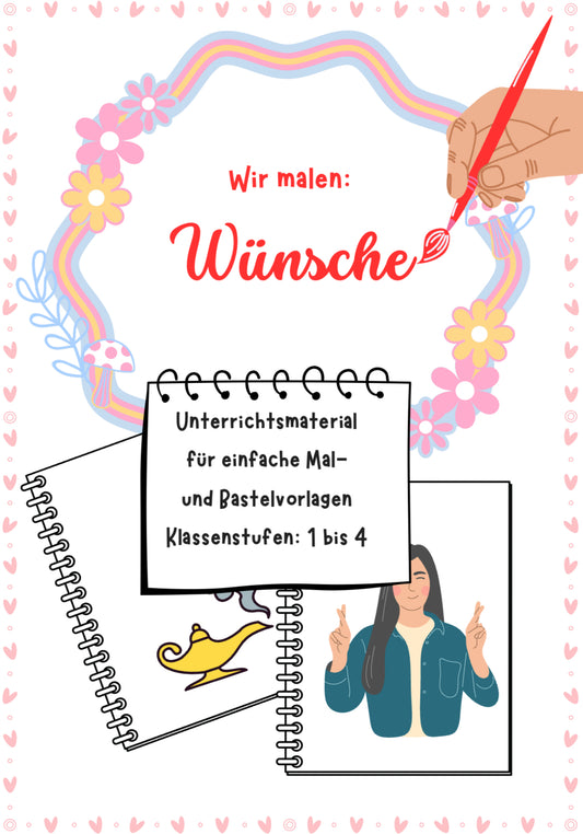 Wir malen Wünsche – Kreatives Malprojekt für Klasse 1 bis 4