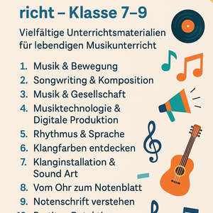 Sparpaket XXL: Kreativer Musikunterricht – Klasse 7–9