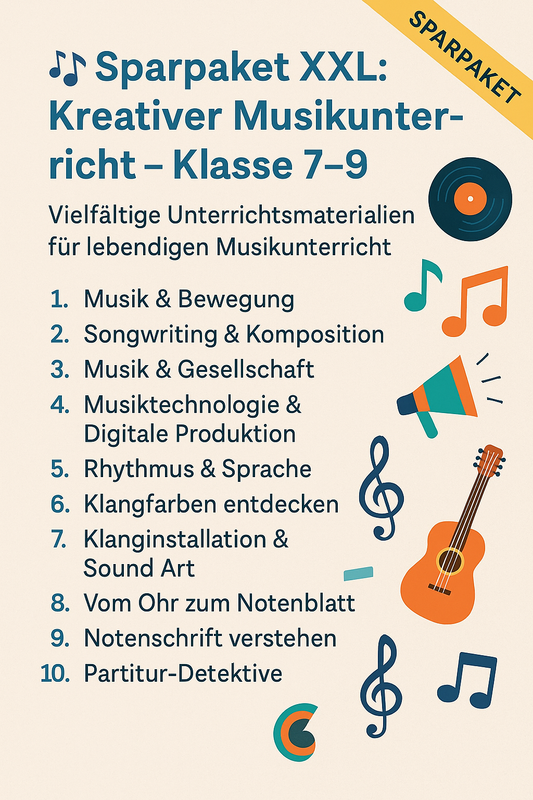 Sparpaket XXL: Kreativer Musikunterricht – Klasse 7–9