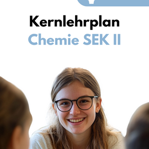 Kernlehrplan Chemie in der GoST - Nordrhein-Westfalen | Grund- & Leistungskurs