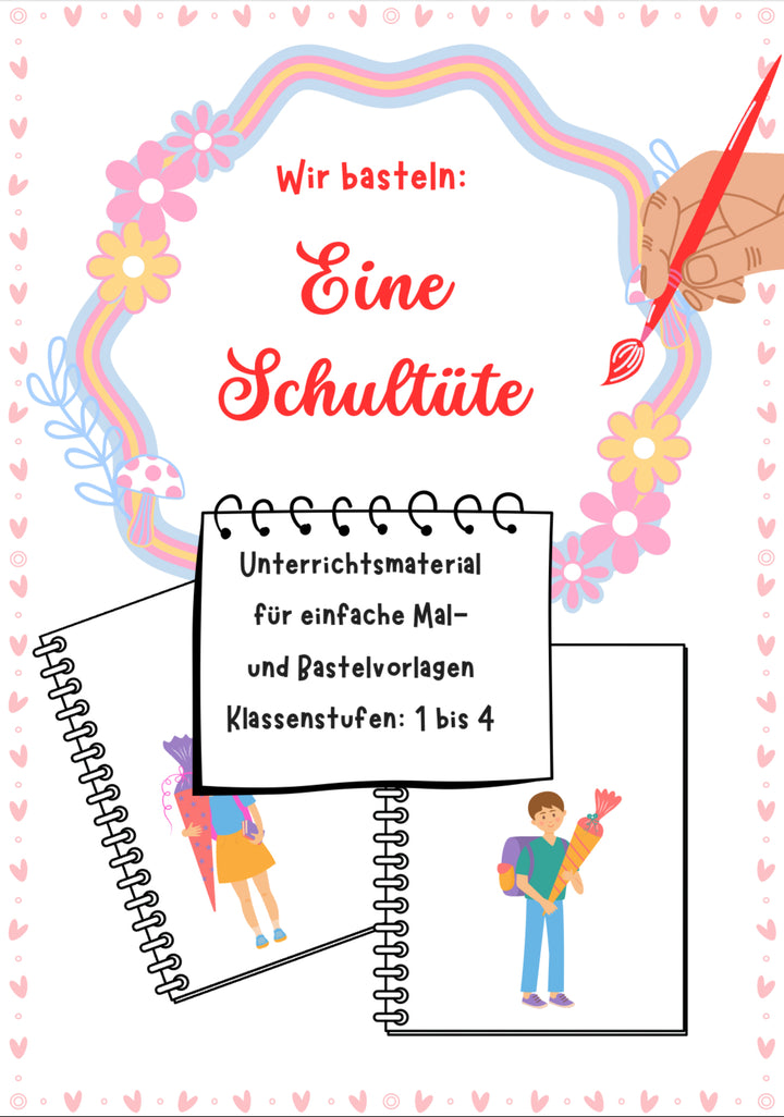 Wir basteln eine Schultüte – Vorlage für Klasse 1 bis