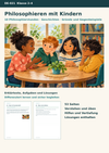 Philosophieren mit Kindern – Freundschaft, Glück und Gerechtigkeit in zehn Philosophierstunden | Philosophieren/Ethik Klasse 2–4