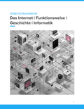Unterrichtsmaterial „Das Internet – Funktionsweise & Geschichte“ (Sek I)