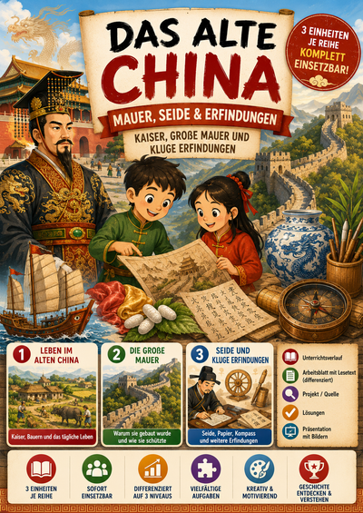 Das alte China – Mauer, Seide & Erfindungen – Unterrichtsmaterial Grundschule (Klasse 1–4)