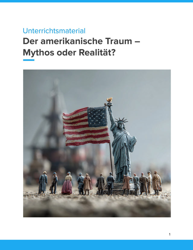 Der amerikanische Traum – Mythos oder Realität? | Kritisch analysieren im Unterricht