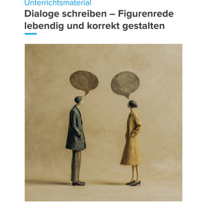 Dialoge schreiben: Figurenrede lebendig und korrekt gestalten – Unterrichtsmaterial Deutsch SEK I