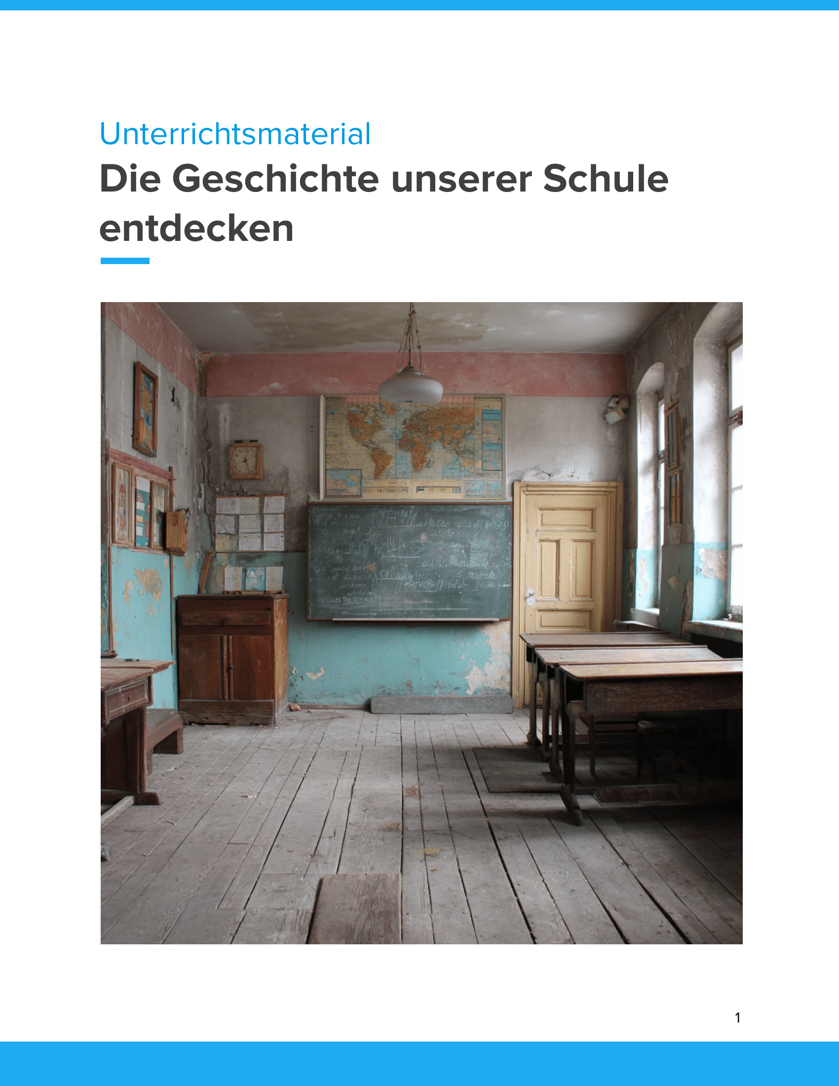 Unterrichtsmaterial „Die Geschichte unserer Schule entdecken“ - Geschichte SEK I