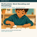 Multisyllabic Word Decoding and Morphology – Lange Wörter lesen auf Englisch | Bilingual Englisch Klasse 3–5