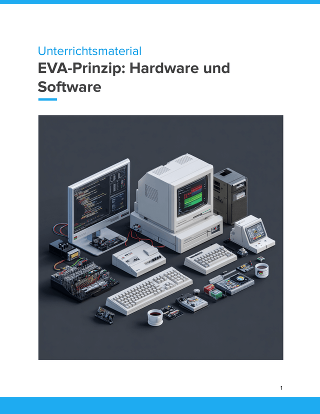 Unterrichtsmaterial „EVA-Prinzip – Hardware und Software“ (Sek I)