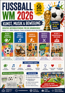 Fußball-WM 2026 kreativ erleben – Kunst, Musik & Bewegung | Klasse 1–4