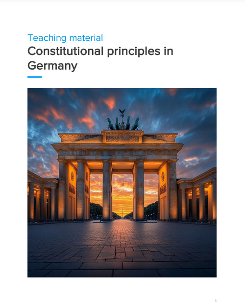 Germany’s Constitutional Principles – WORKBOOK on Democracy, Law & Federalism | GRADE 5–9