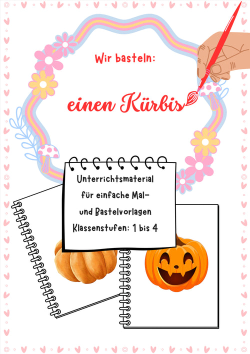 Kürbis basteln – Herbstliche Bastelvorlage mit Anleitung Klasse 1-4