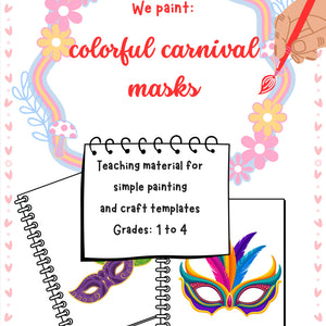 We Paint Colorful Carnival Masks – Printable Art Activity for K–4