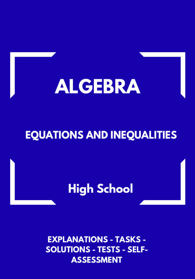 Algebra – Equations and Inequalities | Foundations Workbook for Problem Solving | GRADE 5–9