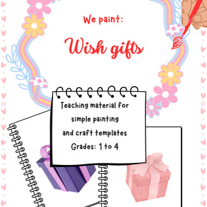 We Paint Wish Gifts – Creative Worksheet for Grades 1–4
