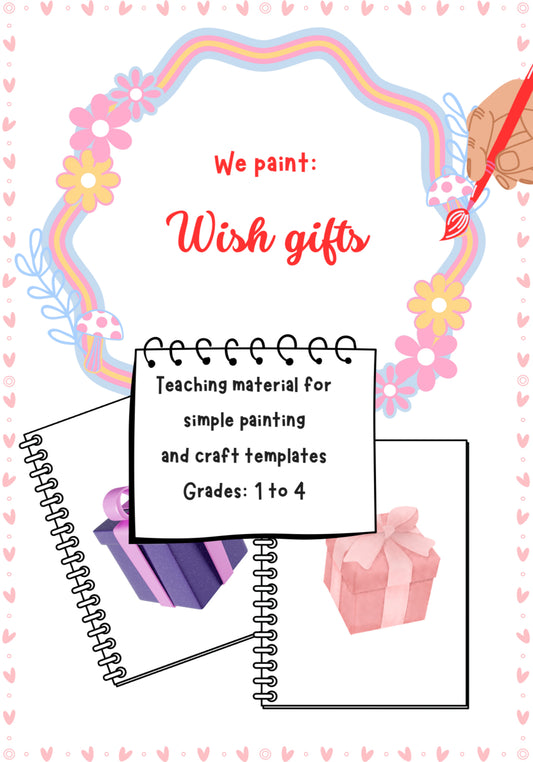 We Paint Wish Gifts – Creative Worksheet for Grades 1–4