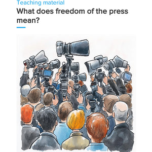 Freedom of the Press – Teaching Pack on Media & Democracy | GRADE 5–9