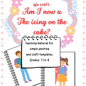 3D “Icing on the Cake” Craft – Printable Art Project K–4