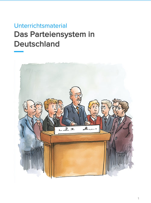 Das Parteiensystem in Deutschland – Vielfalt, Funktion & politische Strukturen (SEK I, Klasse 5 bis 9)