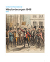 Die Märzforderungen 1848 – Demokratie und Freiheit in der Revolution (SEK I, Klasse 5 bis 9)