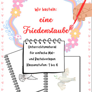 Wir basteln eine Friedenstaube – Vorlage für Klasse 1 bis 4