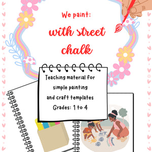 We Paint with Street Chalk – Outdoor Art Worksheet for Grades K–4