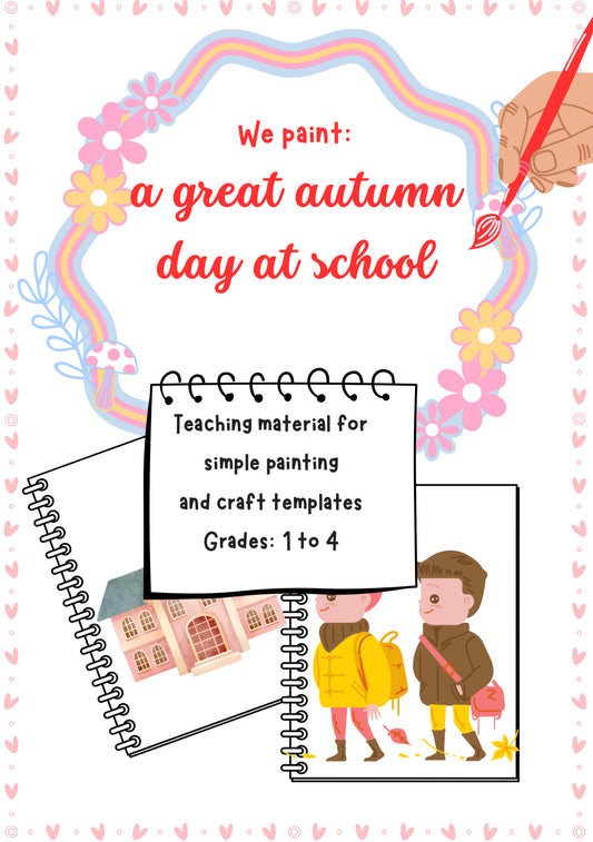 We Paint a Great Autumn Day at School – Printable Art Worksheet K–4