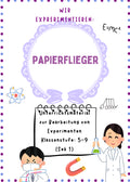 Papierflieger-Experimente – Unterrichtsmaterial und Anleitungen Klasse 1-4