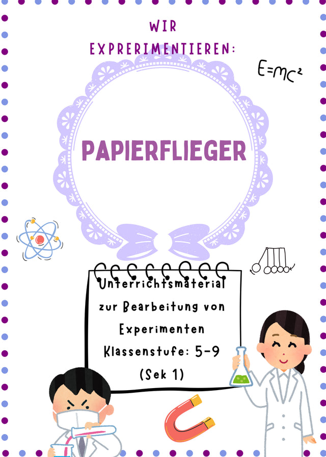 Papierflieger-Experimente – Unterrichtsmaterial und Anleitungen Klasse 1-4