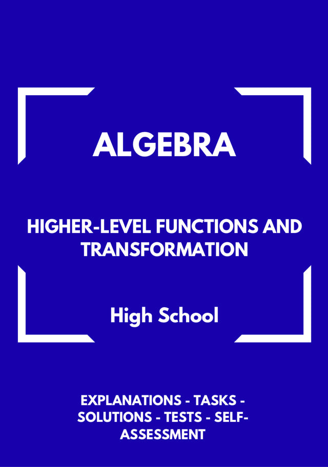 Algebra – Higher-Level Functions and Graph Transformations | Foundations for Pre-Calculus Workbook | GRADE 9–12