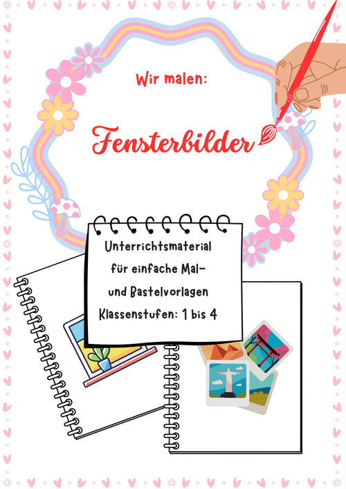 Fensterbilder malen – Bastel- und Malvorlagen mit Anleitungen Klasse 1-4