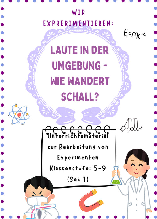 Schall und Geräusche erforschen – Experimente und Anleitungen Klasse 1-4