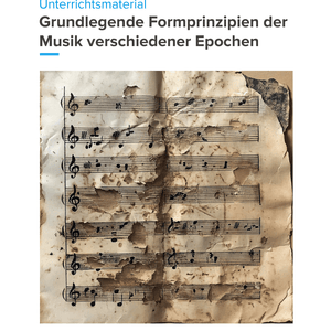 Grundlegende Formprinzipien der Musik – Unterrichtsmaterial Sekundarstufe Musik