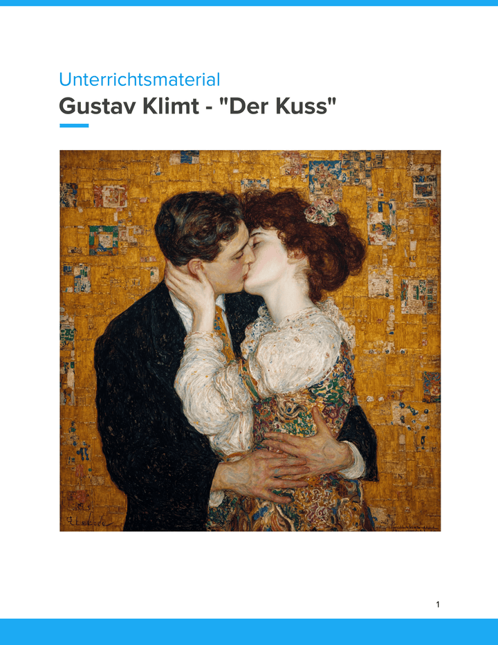 Gustav Klimt – „Der Kuss“ – Kunstunterricht SEK I