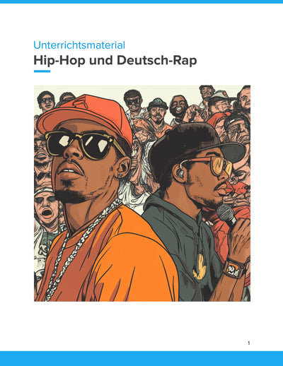 Hip-Hop und Deutsch-Rap – Musik, Sprache und Jugendkultur im Unterricht