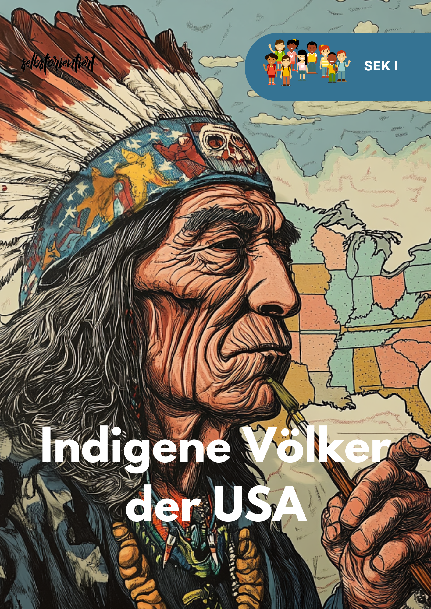 Indigene Völker der USA - Unterrichtsreihe SEK I