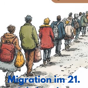 Migration im 21. Jahrhundert – Geschichte-Unterrichtspaket SEK I