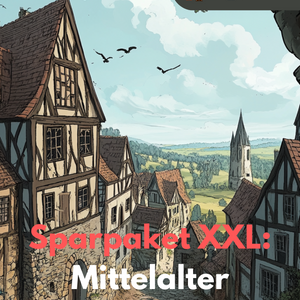Sparpaket XXL: Mittelalter in der SEK I – Pest, Stände & Alltag